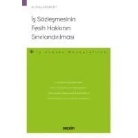 İş Sözleşmesinin Fesih Hakkının Sınırlandırılması