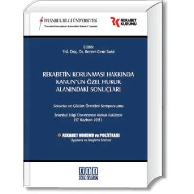 Rekabetin Korunması Hakkında Kanun'un Özel Hukuk Alanındaki Sonuçları
