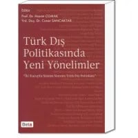 Türk Dış Politikasında Yeni Yönelimler