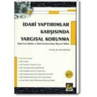 İdarî Yaptırımlar Karşısında Yargısal Korunma