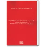 Sosyal Haklar ve İnsan Hakları Hukuku Çerçevesinde Devletin Yükümlülükleri:Refah Devletinin Krizi Ekseninde Bir İnceleme