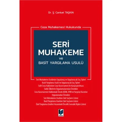 Ceza Muhakemesi Hukukunda Seri Muhakeme ve Basit Yargılama Usulü