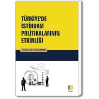 Türkiye'de İstihdam Politikalarının Etkinliği