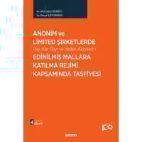 Anonim ve Limited Şirketlerde Pay, Kar Payı ve Yedek Akçelerin Edinilmiş Mallara Katılma Rejimi Kapsamında Tasfiyesi