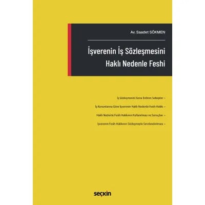 İşverenin İş Sözleşmesini Haklı Nedenle Feshi