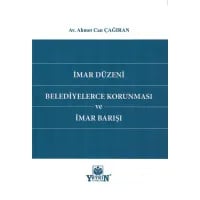 İmar Düzeni Belediyelerce Korunması ve İmar Barışı