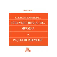 Türk Vergi Hukukunda Muvazaa ve Peçeleme İşlemleri