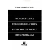 Tbk ve Cısg Uyarınca Taşınır Satımında Ayıplı İfa Halinde Satıcının Sorumlu Olduğu Maddi Zarar
