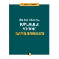 Doğal Afetler Nedeniyle İdarenin Sorumluluğu