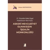 Askeri Mevcudiyet Olmaksızın İşgalin Mümkünlüğü