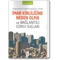 İmar Kirliliğine Neden Olma ve Bağlantılı Görev Suçları