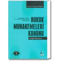 6100 Sayılı Hukuk Muhakemeleri Kanunu ve İlgili Mevzuat (Gerekçeli - Notlu)