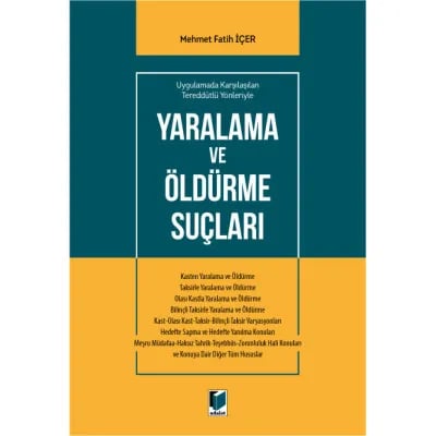 Yaralama ve Öldürme Suçları