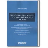 Suç Eşyasının Satın Alınması veya Kabul Edilmesi Suçu (TCK m. 165)
