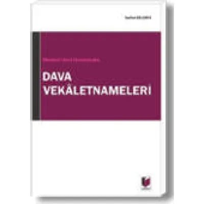 Medenî Usul Hukukunda Dava Vekâletnameleri