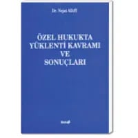 Özel Hukukta Yüklenti Kavramı ve Sonuçları