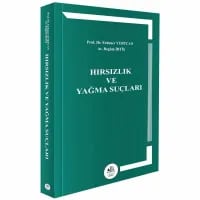 Hırsızlık ve Yağma Suçları