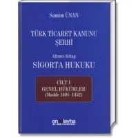Sigorta Hukuku Cilt:III Sigorta Türlerine İlişkin Özel Hükümler İkinci Bölüm Can Sigortaları (Madde 1487-1520)