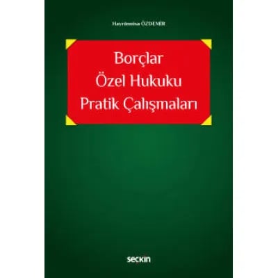 Borçlar Özel Hukuku Pratik Çalışmaları