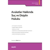 Avukatlar Hakkında Suç ve Disiplin Hukuku