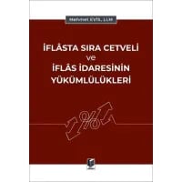 İflasta Sıra Cetveli ve İflas İdaresinin Yükümlülükleri