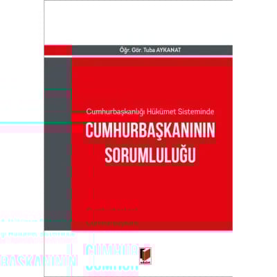 Cumhurbaşkanının Sorumluluğu