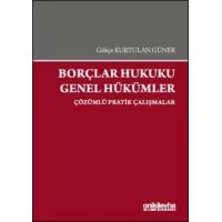 Borçlar Hukuku Genel Hükümler Çözümlü Pratik Çalışmalar