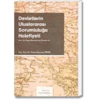 Devletlerin Uluslararası Sorumluluğa Halefiyeti(Prof. Dr. Dapo AKANDE'nin Önsözü İle)