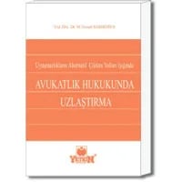 Avukatlık Hukukunda Uzlaştırma