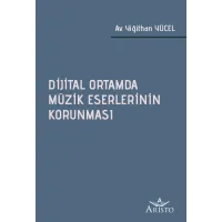 Dijital Ortamda Müzik Eserlerinin Korunması