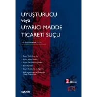 Uyuşturucu veya Uyarıcı Madde Ticareti Suçu