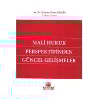 Mali Hukuk Perspektifinden Güncel Gelişmeler