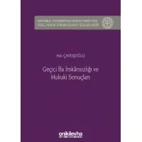 Geçici İfa İmkansızlığı ve Hukuki Sonuçları