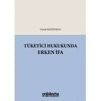Tüketici Hukukunda Erken İfa