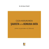 Ceza Hukukunda Şahısta veya Konuda Hata