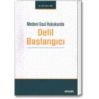Medeni Usul Hukukunda Delil Başlangıcı