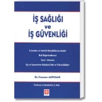 İş Sağlığı ve İş Güvenliği