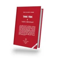TMK-TBK ve İlgili Mevzuat