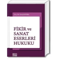 Fikir ve Sanat Eserleri Hukuku