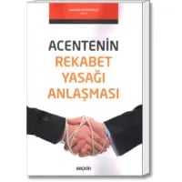 Acentenin Rekabet Yasağı Anlaşması
