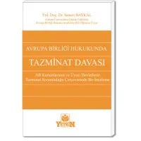 Avrupa Birliği Hukukunda Tazminat Davası