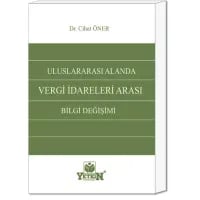 Uluslararası Alanda Vergi İdareleri Arası Bilgi Değişimi