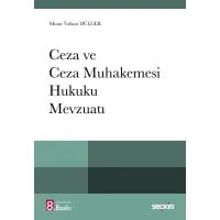 Ceza ve Ceza Muhakemesi Hukuku Mevzuatı