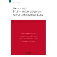 Yardım veya Bildirim Yükümlülüğünün Yerine Getirilmemesi Suçu