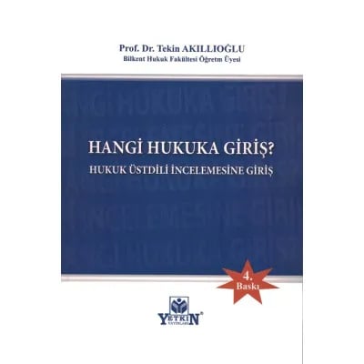 Hangi Hukuka Giriş?(Hukuk Üstdili İncelemesine Giriş)