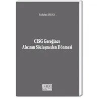CISG Gereğince Alıcının Sözleşmeden Dönmesi