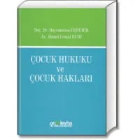 Çocuk Hukuku ve Çocuk Hakları