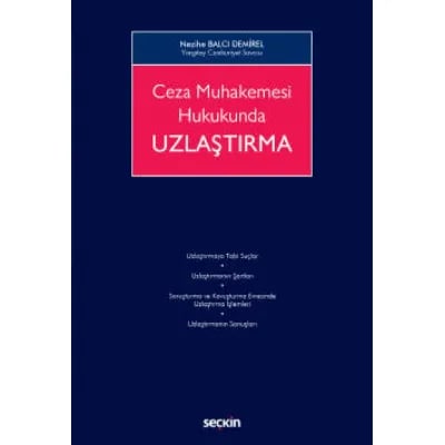 Ceza Muhakemesi Hukukunda Uzlaştırma