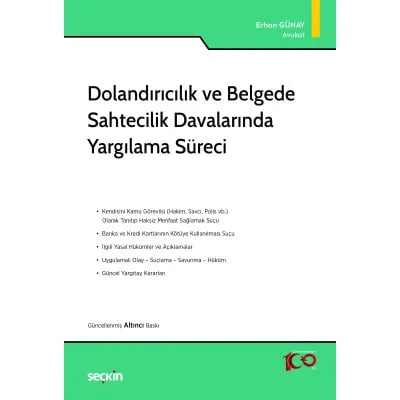 Dolandırıcılık ve Belgede Sahtecilik Davalarında Yargılama Süreci