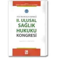 Adli Bilimciler Derneği II. Ululsal Sağlık Hukuku Kongresi(Gaziantep 23-25 Nisan 2015)
